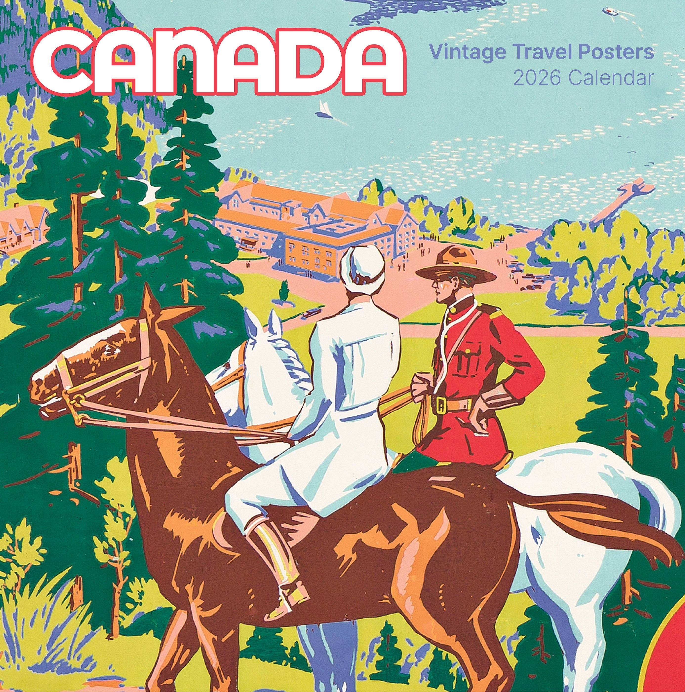 Canada: Vintage Travel Posters 2026 Wall Calendar