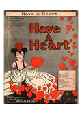 Have A Heart Sheet Music Cover,1916
