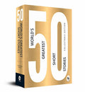 50 World’s Greatest Short Stories