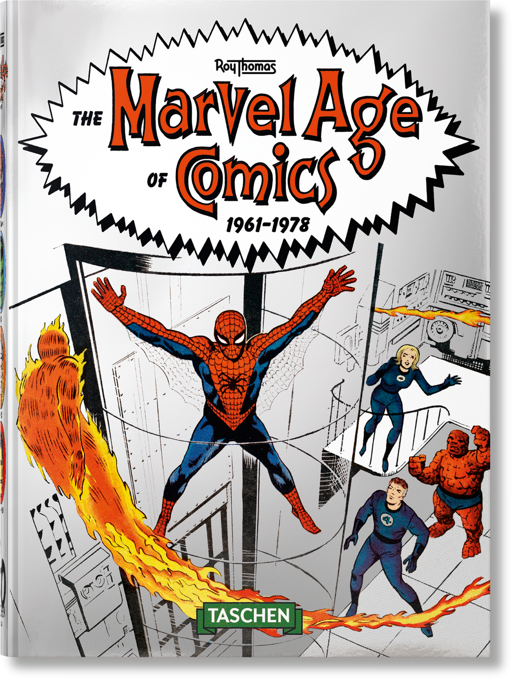 The Marvel Age of Comics 1961–1978. 40th Ed (English)